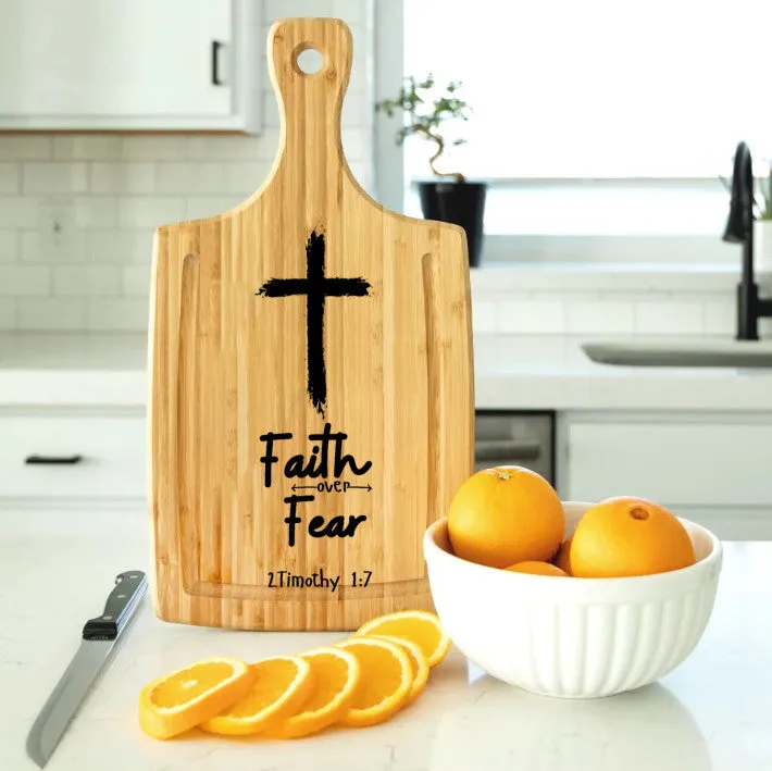 Faith Over Fear Large Handle Cutting Board